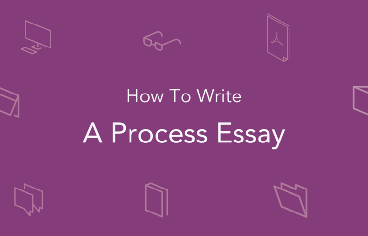 Image result for How to Write a Process Essay